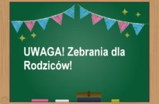 Więcej o: Zebrania dla Rodziców